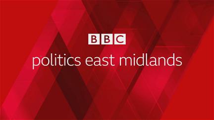Politics East Midlands poster