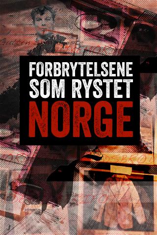 Forbrytelsene som rystet Norge poster