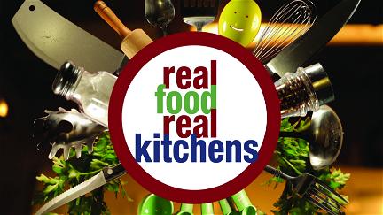 Real Food Real Kitchens poster