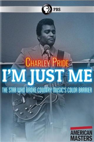 American Masters: Charley Pride: I'm Just Me poster