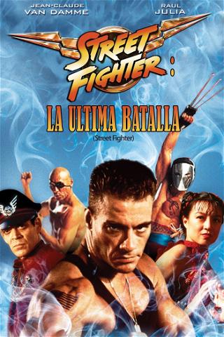 Street Fighter: La última batalla poster