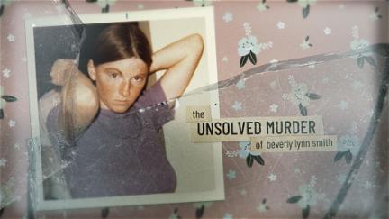 The Unsolved Murder of Beverly Lynn Smith poster