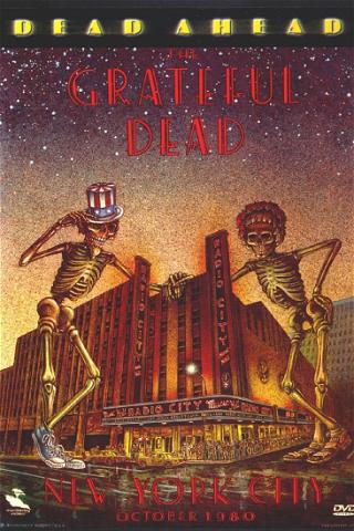 Grateful Dead: Dead Ahead poster
